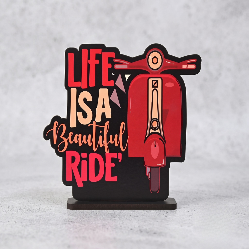 Life is a Beautiful Ride Wooden Motivational Quotes Table Top | Desk Decor for Home & Office | Inspirational Gift for Friends & Colleagues (6.5 x 6 x 1.5 Inch)
