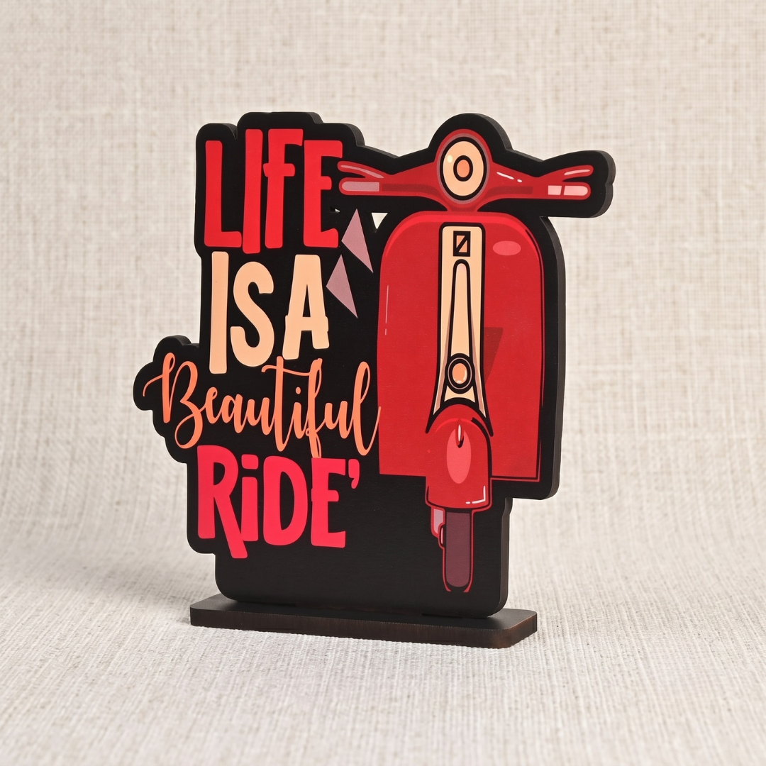 Life is a Beautiful Ride Wooden Motivational Quotes Table Top | Desk Decor for Home & Office | Inspirational Gift for Friends & Colleagues (6.5 x 6 x 1.5 Inch)