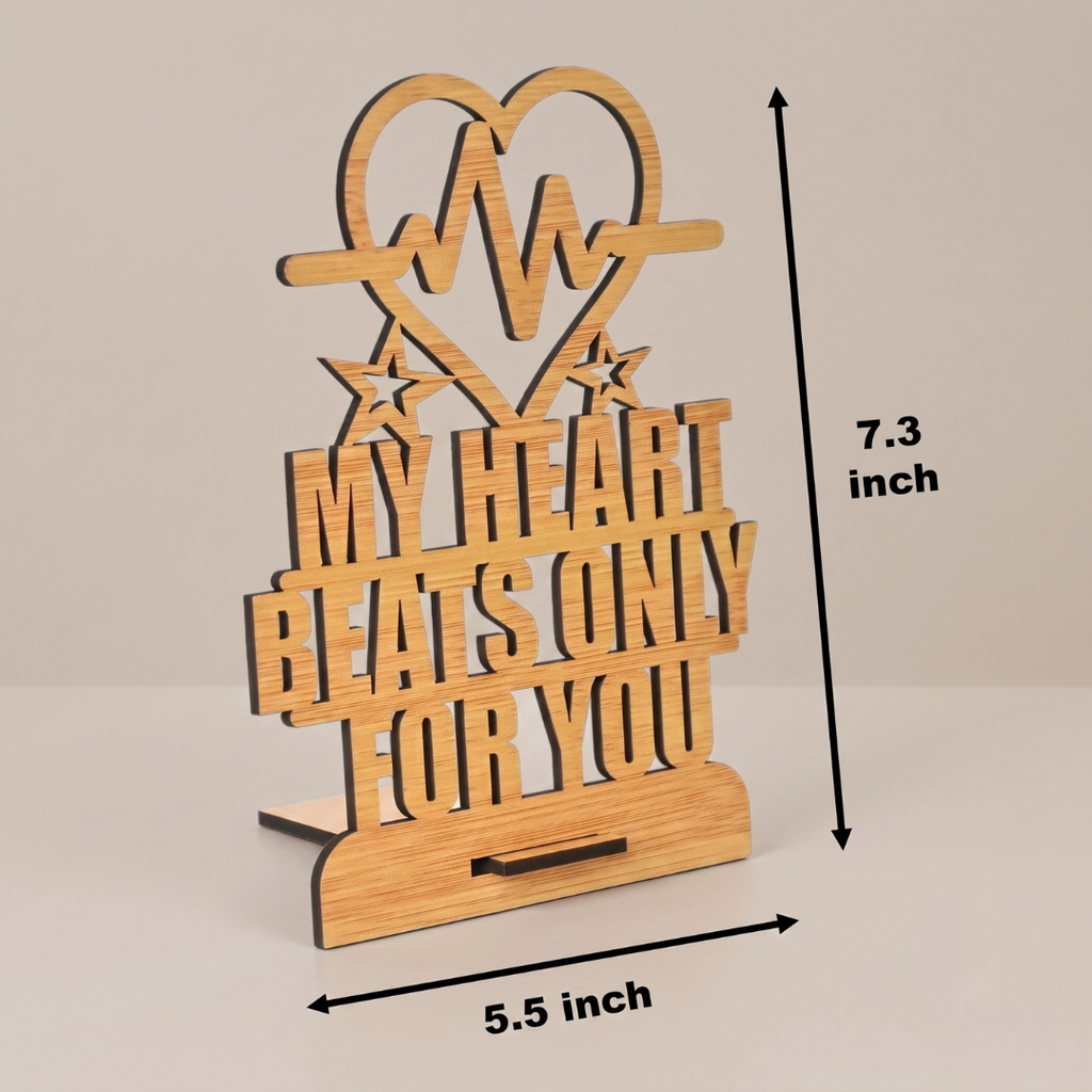 My Heart Beats Only for You Wooden Tabletop Décor | Romantic Love Gift | Anniversary, Wedding & Couple Gift Cutout | Home & Office Decoration (8x6in)