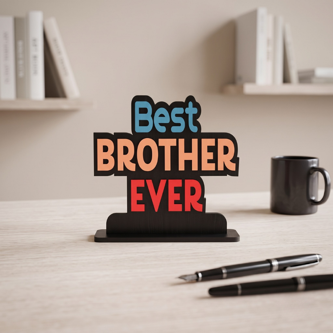 Best Brother Ever Wooden Table Top Showpiece | Rakhi Gift for Brother | Raksha Bandhan Gift | Desk Decor | Gifts for Bhai | Birthday Wishes For Bro